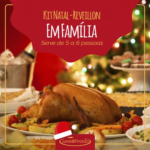 Kit Natal - Reveillon Em Família<br> (Ideal para 5 a 6 pessoas)